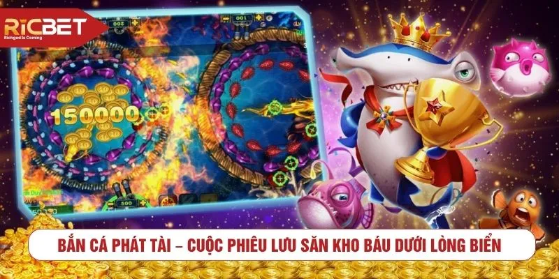 Bắn cá phát tài