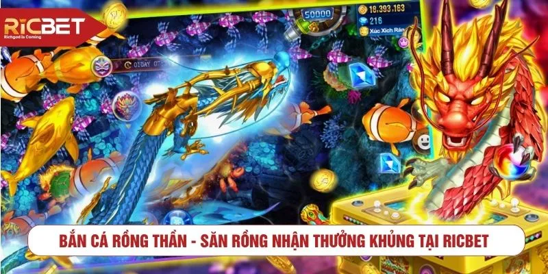 Bắn cá rồng thần