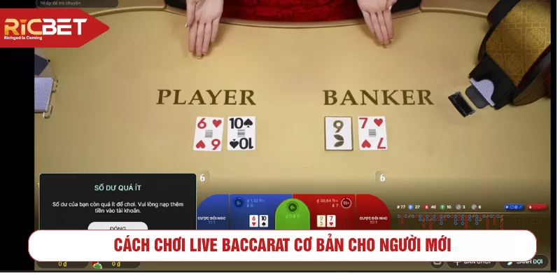 Cách chơi Live Baccarat cơ bản cho người mới