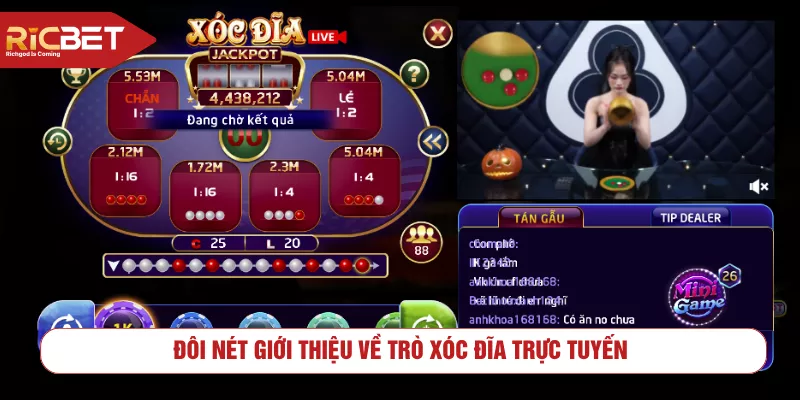 Đôi nét giới thiệu về trò xóc đĩa trực tuyến