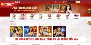 Live Rồng Hổ Siêu Đơn Giản: Tăng Cơ Hội Thắng Mỗi Ván