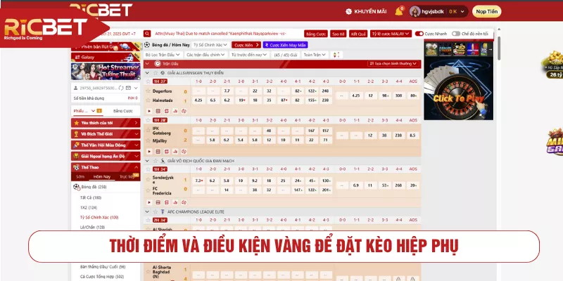 Thời điểm và điều kiện vàng để đặt kèo hiệp phụ